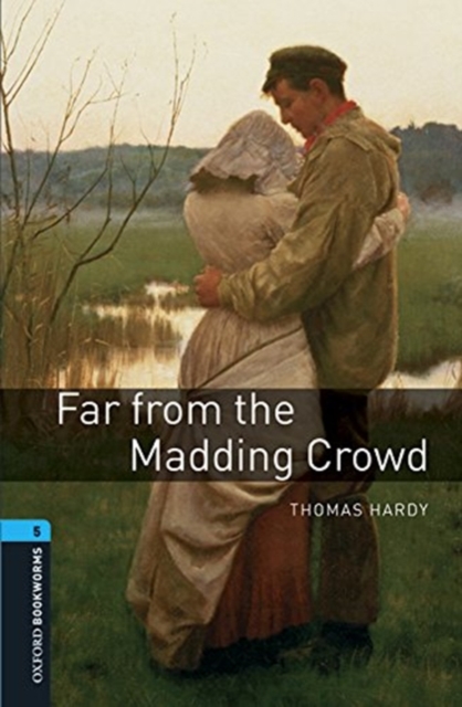 Oxford Bookworms Library: Level 5:: Far From the Madding Crowd audio pack, Multiple-component retail product Book