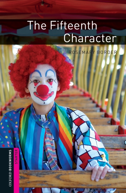 The Fifteenth Character Starter Level Oxford Bookworms Library, EPUB eBook