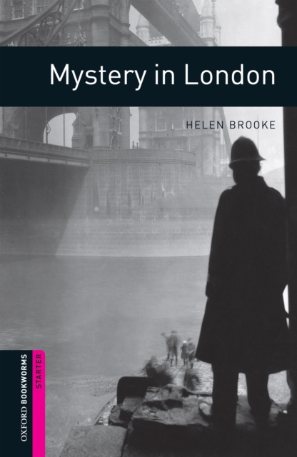 Mystery in London Starter Level Oxford Bookworms Library, EPUB eBook