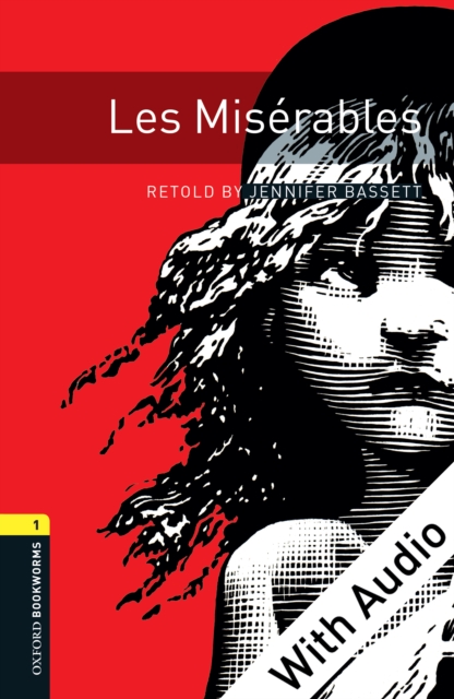 Les Miserables - With Audio Level 1 Oxford Bookworms Library, EPUB eBook