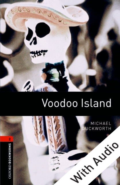 Voodoo Island - With Audio Level 2 Oxford Bookworms Library, EPUB eBook