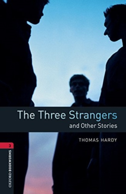 Oxford Bookworms Library: Level 3:: The Three Strangers and Other Stories Audio Pack, Multiple-component retail product Book