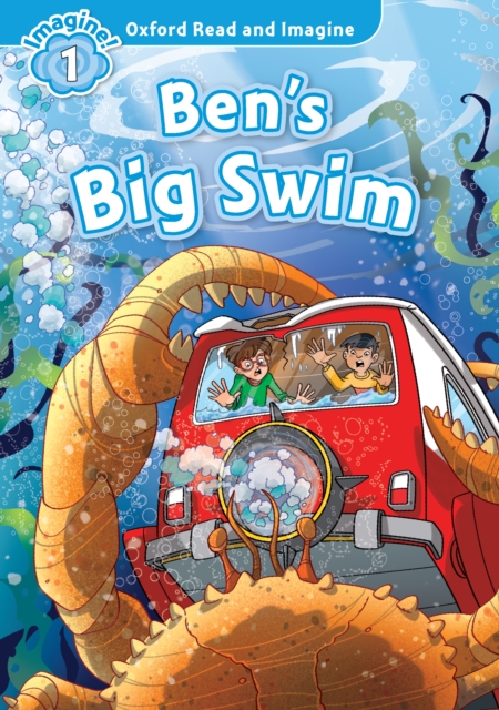 Ben's Big Swim (Oxford Read and Imagine Level 1), PDF eBook