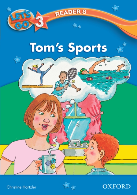 Tom's Sports (Let's Go 3rd ed. Level 3 Reader 8), PDF eBook