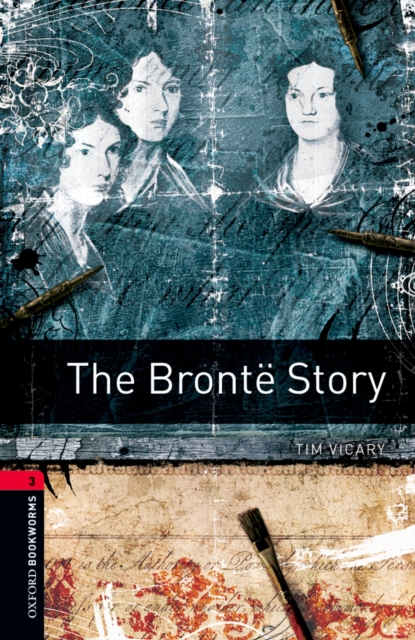 The Bronte Story Level 3 Oxford Bookworms Library, EPUB eBook
