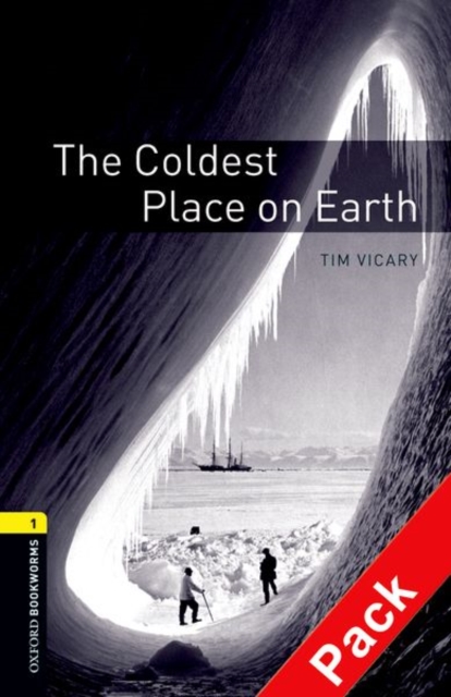 Oxford Bookworms Library: Level 1:: The Coldest Place on Earth audio CD pack, Multiple-component retail product Book
