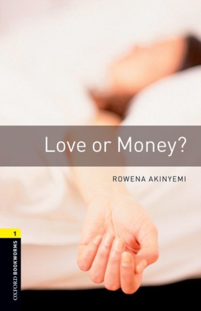 Oxford Bookworms Library: Level 1:: Love or Money?, Paperback / softback Book