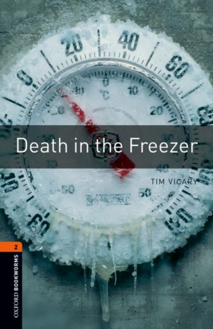 Oxford Bookworms Library: Level 2:: Death in the Freezer, Paperback / softback Book