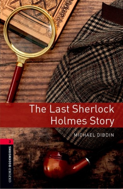 Oxford Bookworms Library: Level 3:: The Last Sherlock Holmes Story, Paperback / softback Book