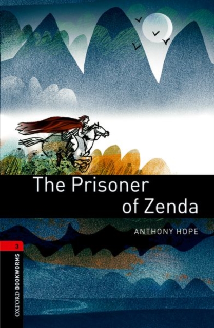 Oxford Bookworms Library: Level 3:: The Prisoner of Zenda, Paperback / softback Book