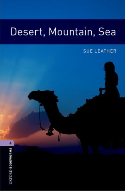 Oxford Bookworms Library: Level 4:: Desert, Mountain, Sea, Paperback / softback Book