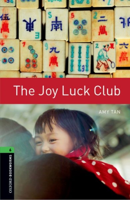 Oxford Bookworms Library: Level 6:: The Joy Luck Club, Paperback / softback Book