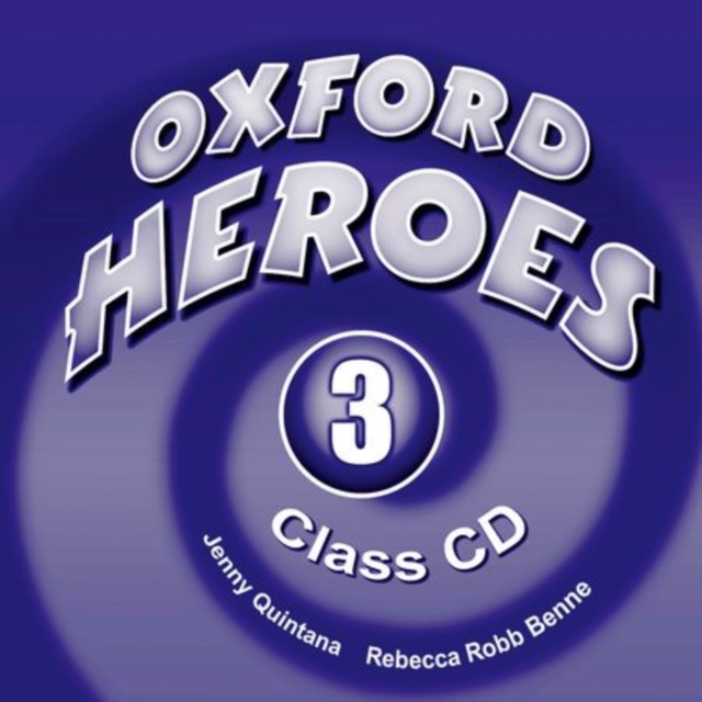 Oxford Heroes 3: Class Audio CDs (3), CD-Audio Book