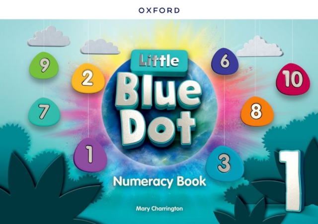 Little Blue Dot: Level 1: Numeracy Book : Print Numeracy Book, Paperback / softback Book