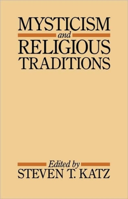 Mysticism and Religious Traditions, Paperback / softback Book