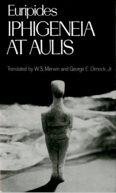 Iphigeneia at Aulis, Paperback / softback Book
