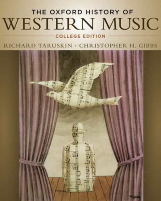 The Oxford History of Western Music : College Edition, Hardback Book