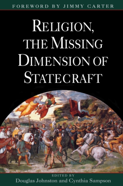 Religion, the Missing Dimension of Statecraft, Paperback / softback Book