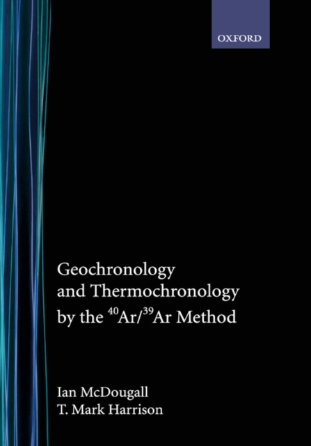 Geochronology and Thermochronology by the 40Ar/39Ar Method, Hardback Book