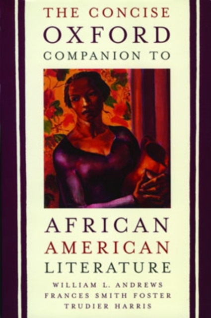 The Concise Oxford Companion to African American Literature, Paperback / softback Book