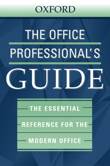 The Office Professional's Guide, Hardback Book