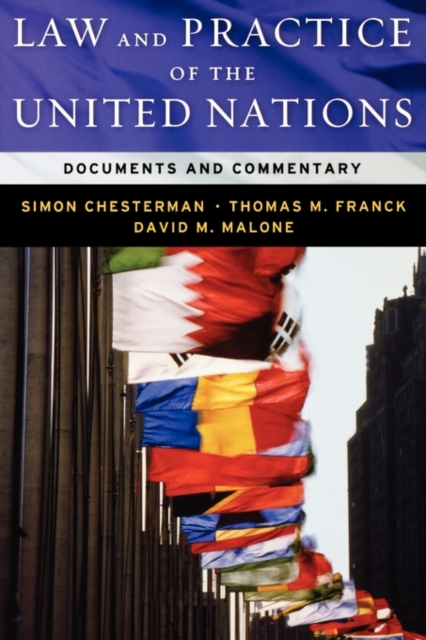 Law and Practice of the United Nations : Documents and Commentary, Paperback Book