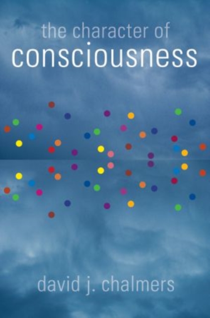 The Character of Consciousness, Paperback / softback Book