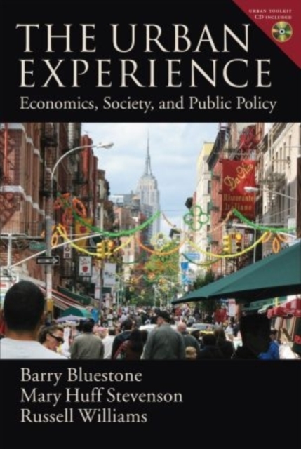 The Urban Experience : Economics, Society, and Public Policy, Hardback Book