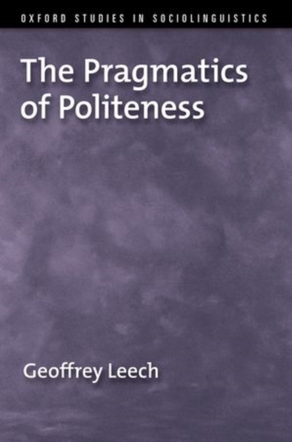The Pragmatics of Politeness, Paperback / softback Book