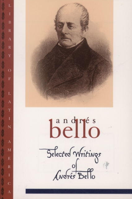 Selected Writings of Andr?s Bello, PDF eBook