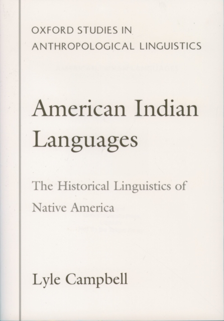 American Indian Languages : The Historical Linguistics of Native America, PDF eBook