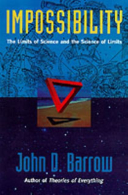 Impossibility : The Limits of Science and the Science of Limits, PDF eBook