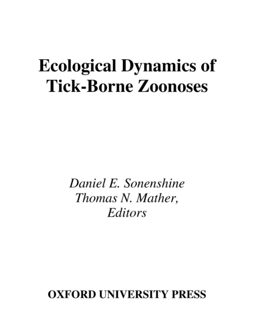 Ecological Dynamics of Tick-Borne Zoonoses, PDF eBook