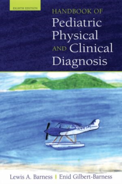 Handbook of Pediatric Physical Diagnosis, Paperback / softback Book