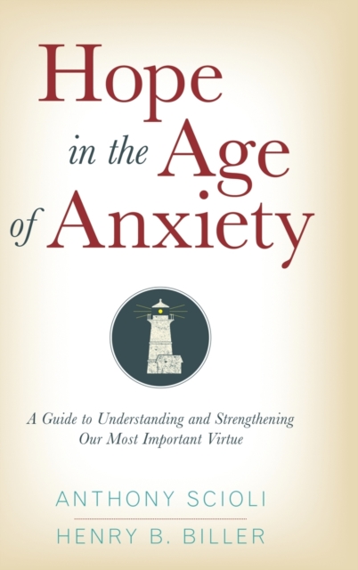 Hope in the Age of Anxiety, Hardback Book