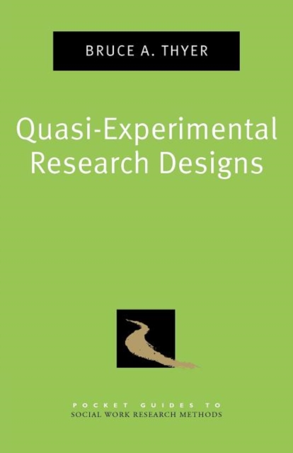 Quasi-Experimental Research Designs, Paperback / softback Book