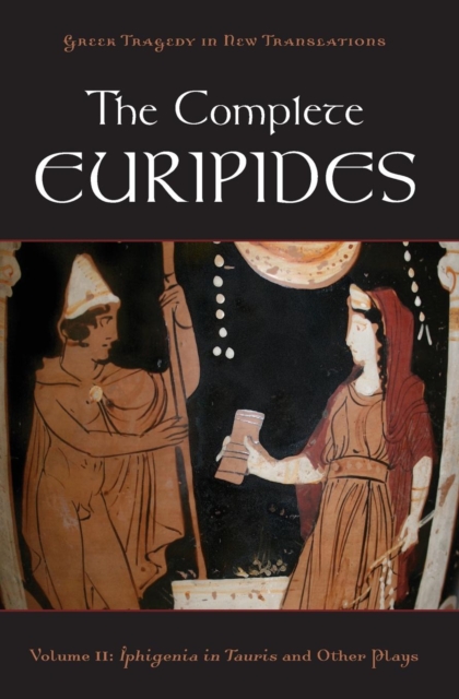 The Complete Euripides Volume II Electra and Other Plays, Paperback / softback Book