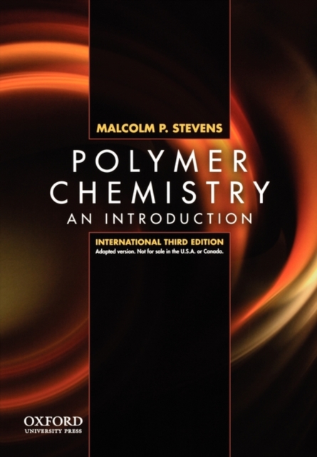 Polymer Chemistry : An Introduction, Third Edition, International Edition, Paperback / softback Book