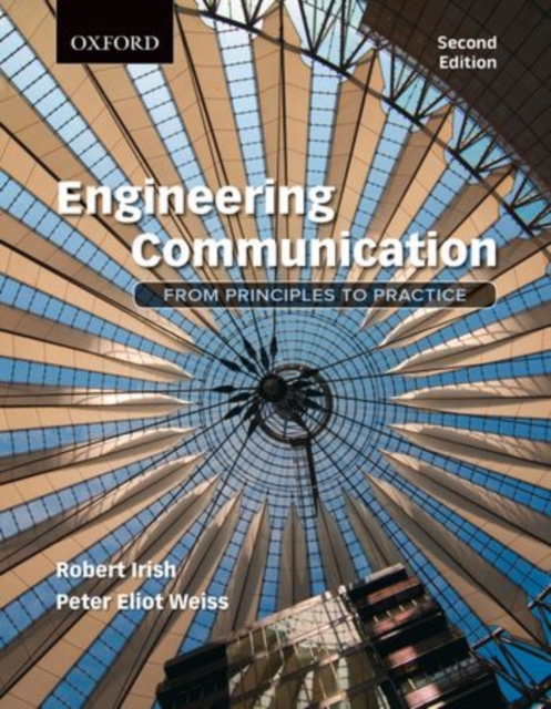Engineering Communication: From Principles to Practice, 2e, Paperback / softback Book