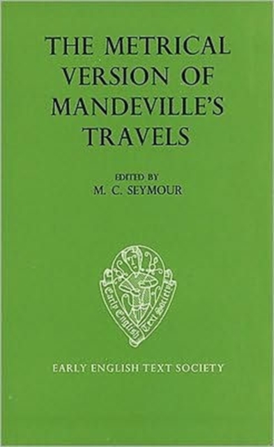 The Metrical Version of Mandeville's Travels, Hardback Book