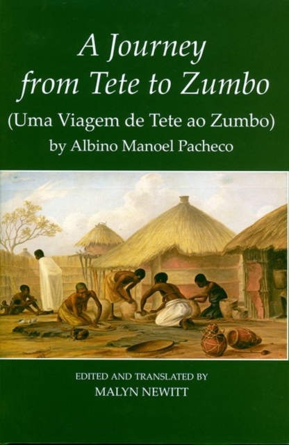 'A Journey from Tete to Zumbo' by Albino Manoel Pacheco, Hardback Book