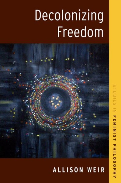 Decolonizing Freedom, Paperback / softback Book