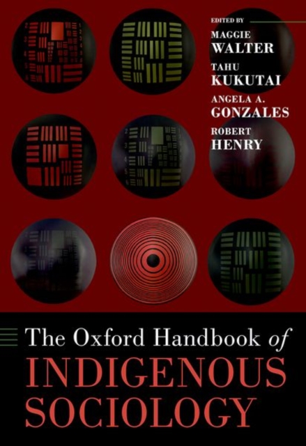 The Oxford Handbook of Indigenous Sociology, Hardback Book