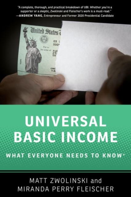Universal Basic Income : What Everyone Needs to Know®, Paperback / softback Book