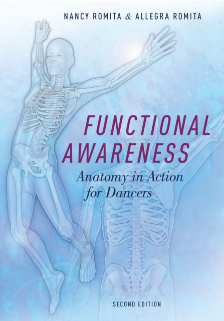 Functional Awareness : Anatomy in Action for Dancers, PDF eBook
