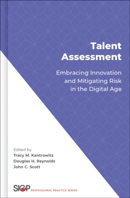 Talent Assessment : Embracing Innovation and Mitigating Risk in the Digital Age, EPUB eBook