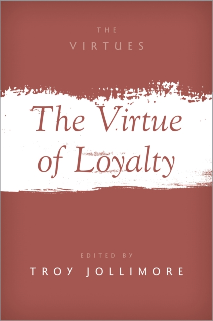 The Virtue of Loyalty, EPUB eBook