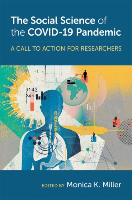 The Social Science of the COVID-19 Pandemic : A Call to Action for Researchers, Hardback Book