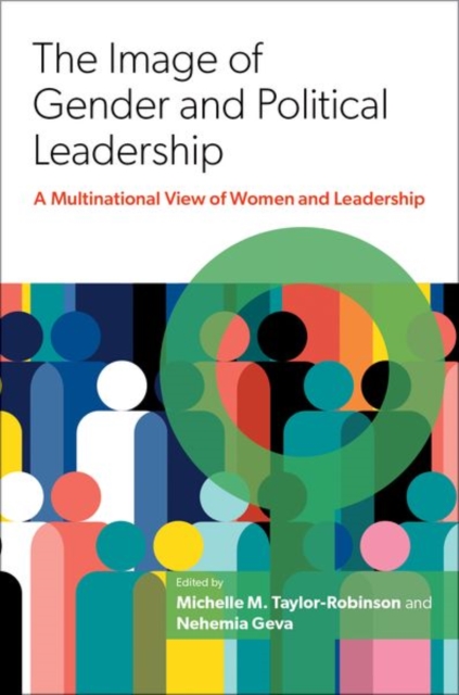 The Image of Gender and Political Leadership : A Multinational View of Women and Leadership, Paperback / softback Book