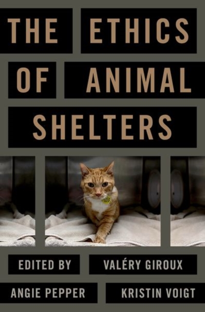 The Ethics of Animal Shelters, Paperback / softback Book